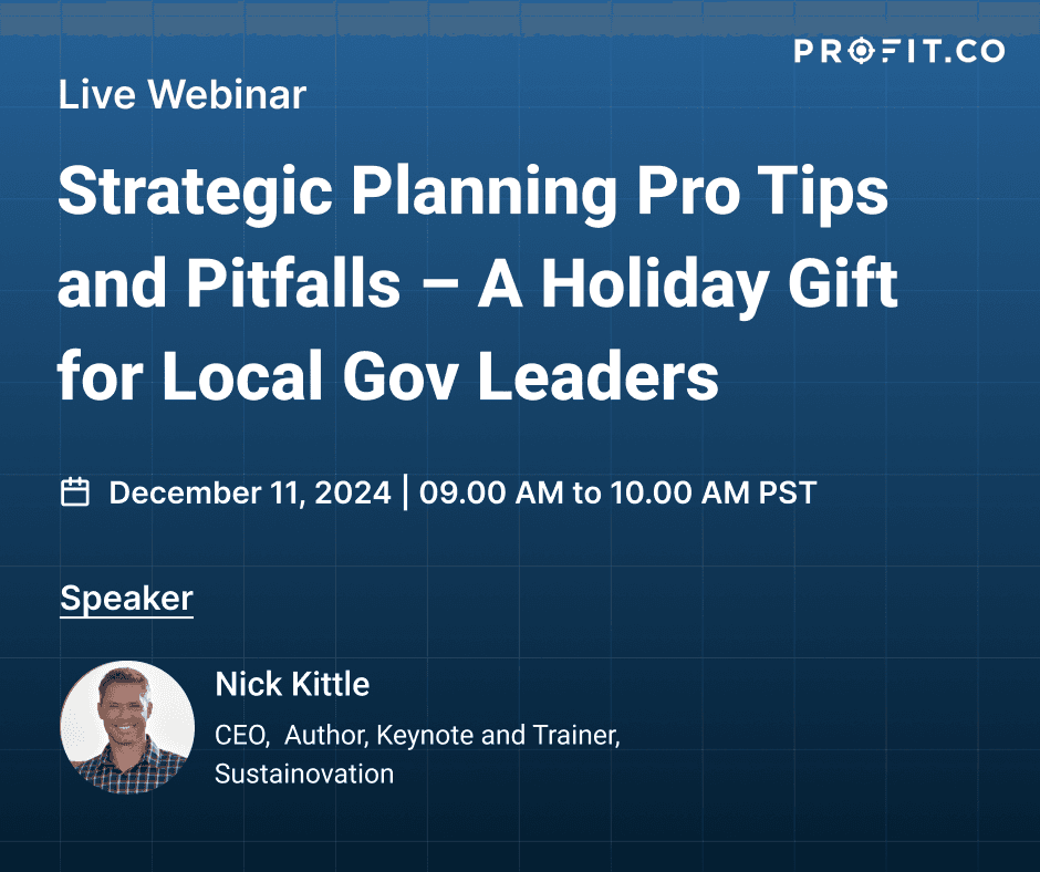 Strategic Planning Pro Tips and Pitfalls – A Holiday Gift for Local Gov Leaders