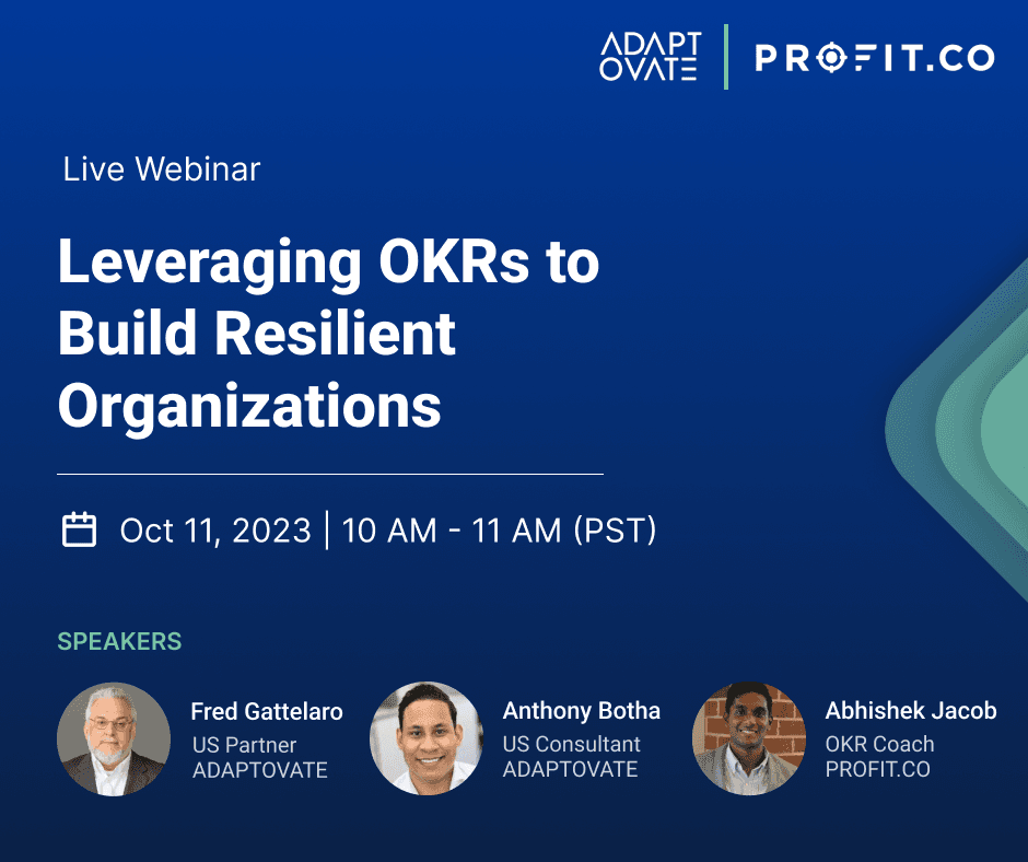 Leveraging OKRs to Build Resilient Organizations