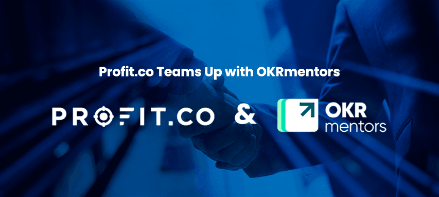 Profit.co Teams Up with OKRmentors to Drive Accredited