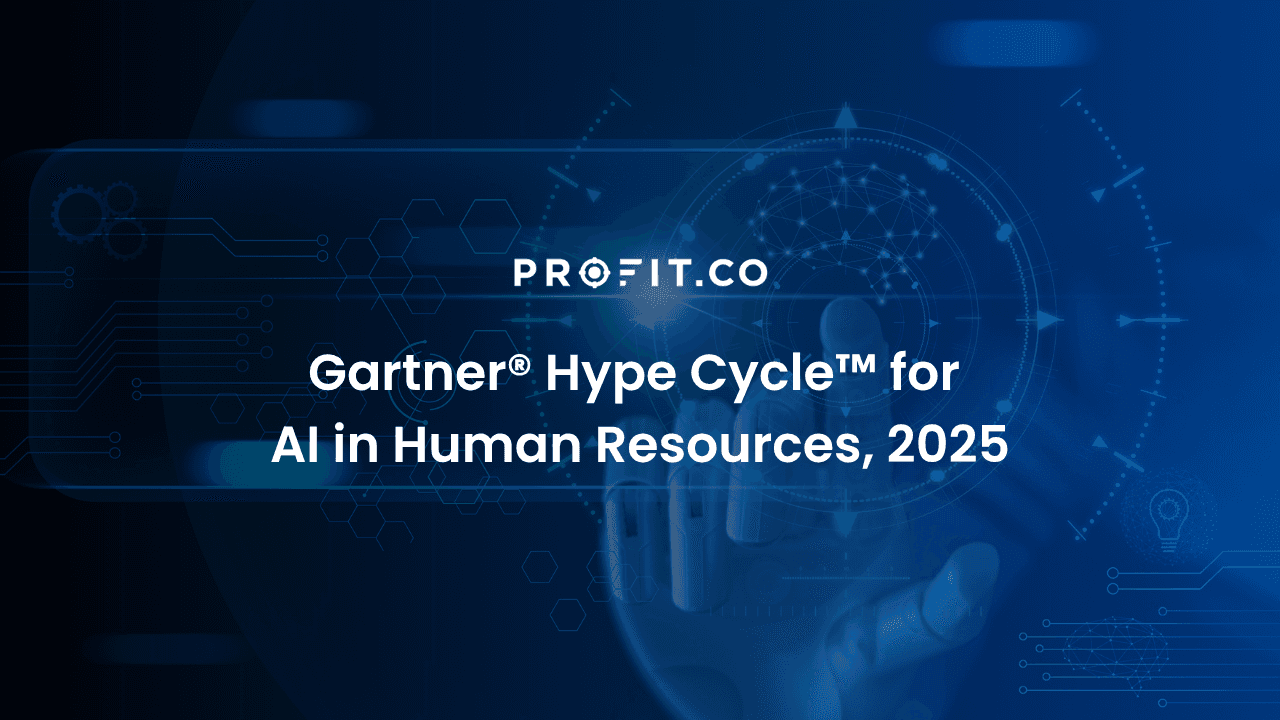 Profit.co Named in the Gartner® Hype Cycle™ for HR